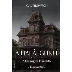 G. L. Thompson - A Halálguru (e-könyv)