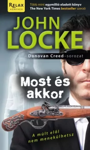 John Locke - Most és akkor (e-könyv)