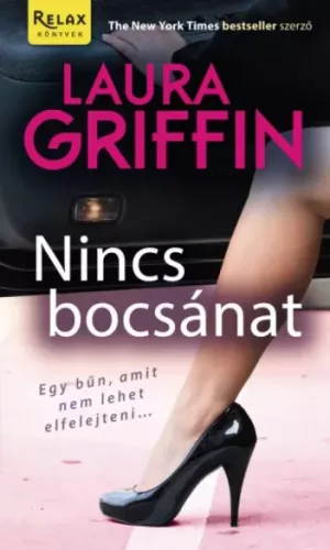 Laura Griffin - Nincs bocsánat (e-könyv)