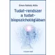 Simon-Székely Attila - Tudat-rendszer a tudat-biopszichológiában (e-könyv)