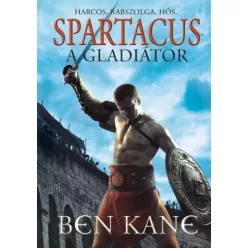 Ben Kane - Spartacus, a gladiátor (e-könyv)