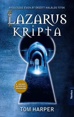 Tom Harper - Lazarus kripta (e-könyv)