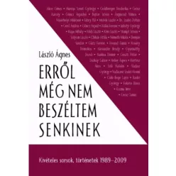   László Ágnes - Erről még nem beszéltem senkinek (e-könyv)