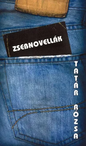 Tatár Rózsa - Zsebnovellák (e-könyv)