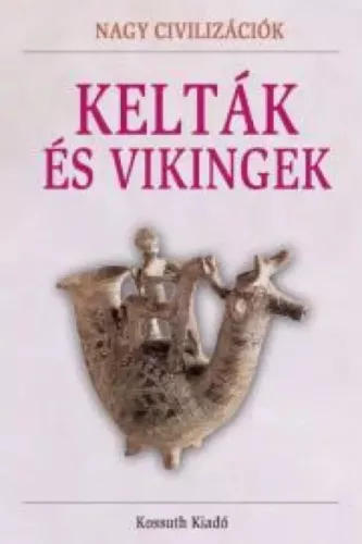 Hajnal Gabriella (szerk.), Tóth Emese (szerk.) - Kelták és vikingek (e-könyv)