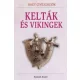 Hajnal Gabriella (szerk.), Tóth Emese (szerk.) - Kelták és vikingek (e-könyv)