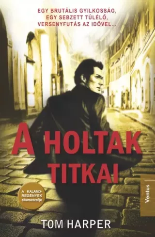 Tom Harper - A holtak titkai (e-könyv)