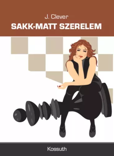 J. Clever - Sakk-matt szerelem (e-könyv)