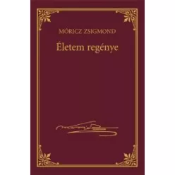 Móricz Zsigmond - Életem regénye (e-könyv)