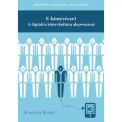   Kerekes Pál, Kiszl Péter, Takács Dániel - E-könyvészet (e-könyv)