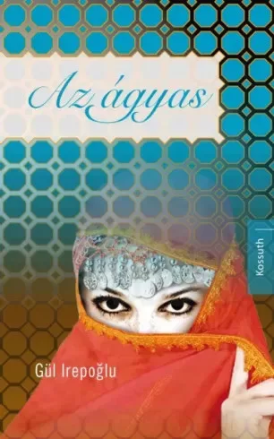 Gül Irepoglu - Az ágyas (e-könyv)