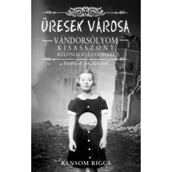 Ransom Riggs - Üresek városa (e-könyv)