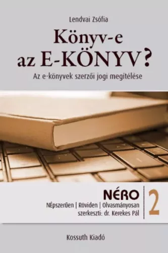 Lendvai Zsófia - Könyv-e az E-KÖNYV? (e-könyv)