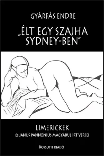 Gyárfás Endre - Élt egy szajha Sidney-ben (e-könyv)