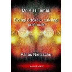   Kiss Tamás - Evilági értékek - túlvilági polémiák (e-könyv)