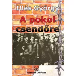 Illés György - A pokol csendőre (e-könyv)
