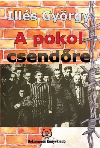 Illés György - A pokol csendőre (e-könyv)