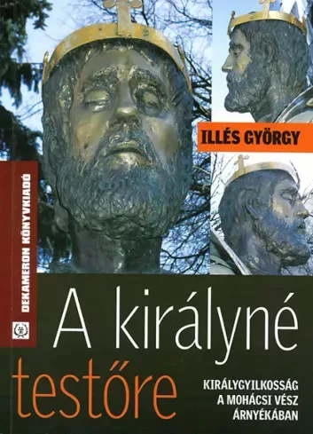 Illés György - A királyné testőre (e-könyv)
