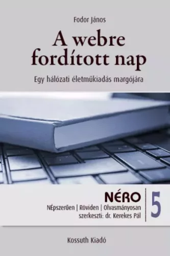 Fodor János - A webre fordított nap (e-könyv)