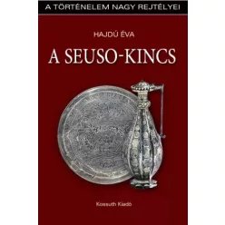 Hajdú Éva - A Seuso-kincs (e-könyv)