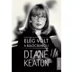 Diane Keaton - Elég volt a bújócskából (e-könyv)