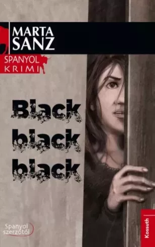 Marta Sanz - Black, black, black (e-könyv)