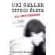 Jonathan Margolis - Uri Geller titkos élete (e-könyv)
