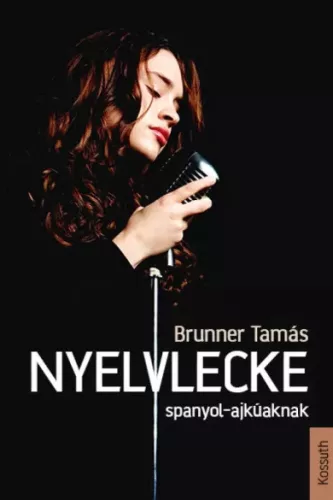 Brunner Tamás - Nyelvlecke spanyol-ajkúaknak (e-könyv)