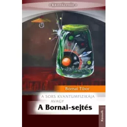 Bornai Tibor - A Bornai-sejtés (e-könyv)