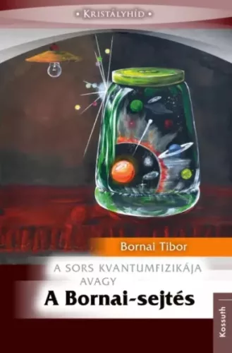 Bornai Tibor - A Bornai-sejtés (e-könyv)