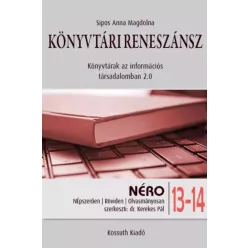 Sipos Anna Magdolna - Könyvtári reneszánsz (e-könyv)