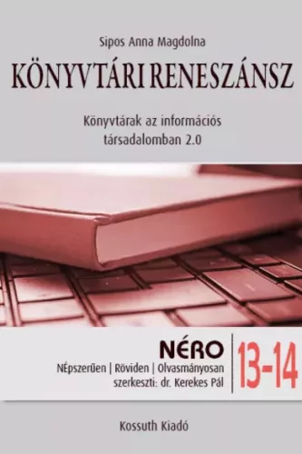 Sipos Anna Magdolna - Könyvtári reneszánsz (e-könyv)