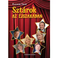 Kalmár Tibor - Sztárok az éjszakában (e-könyv)