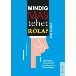 Rob Kendall - Mindig más tehet róla (e-könyv)