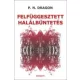 Dragon P.n - Felfüggesztett halálbüntetés (e-könyv)