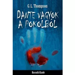 G. L. Thompson - Dante vagyok a pokolból (e-könyv)