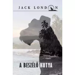Jack London - A beszélő kutya (e-könyv)