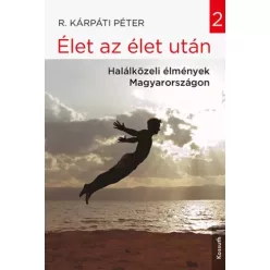 R. Kárpáti Péter - Élet az élet után 2. (e-könyv)