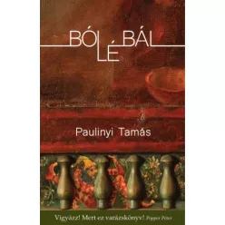 Paulinyi Tamás - Bólébál (e-könyv)