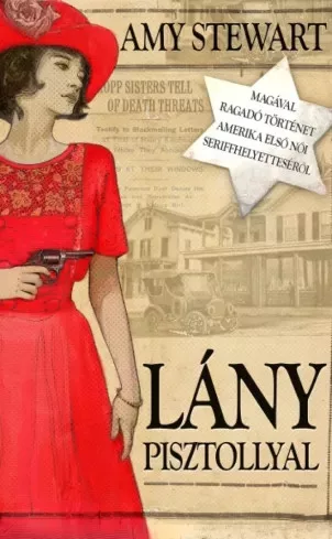 Amy Stewart - Lány pisztollyal (e-könyv)