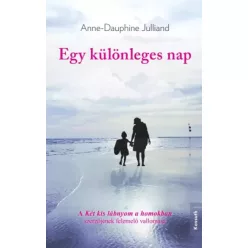 Anne-Dauphine Julliand - Egy különleges nap (e-könyv)