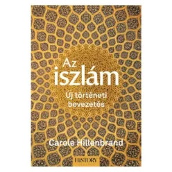Carole Hillenbrand - Az iszlám (e-könyv)