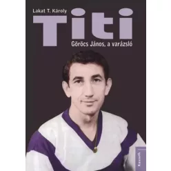 Lakat T. Károly - Titi (e-könyv)