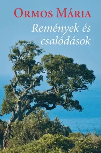 Ormos Mária - Remények és csalódások (e-könyv)