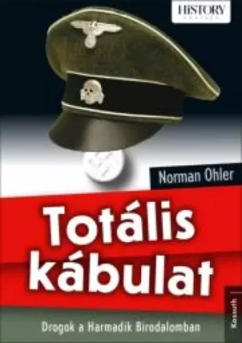 Norman Ohler - Totális kábulat (e-könyv)