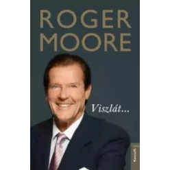 Roger Moore - Viszlát... (e-könyv)