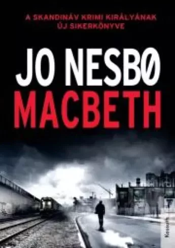Jo Nesbø - Macbeth (e-könyv)