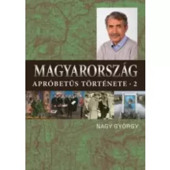   Nagy György - Magyarország apróbetűs története 2. (e-könyv)