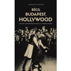 Nagy György - Bécs, Budapest, Hollywood (e-könyv)