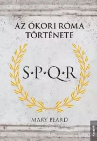 Mary Beard - S.P.Q.R. (e-könyv)